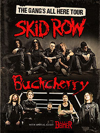 A poster for the gang all here tour featuring skid row and buckcherry.