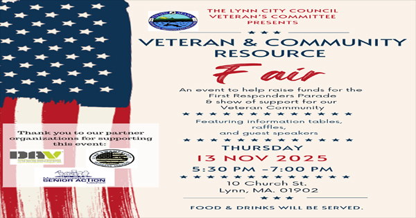 Colorful flyer for Lynn City Council Veteran’s Fair, uniting Essex County on Nov 13, 2025. Bold event info, local logos, vibrant US flag.