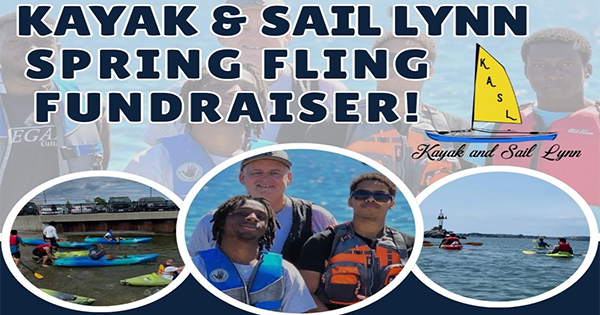 A promotional image for the "Kayak & Sail Lynn Spring Fling Fundraiser" features photos of people kayaking, sailing, and posing by the water, with event details and the Kayak and Sail Lynn logo.