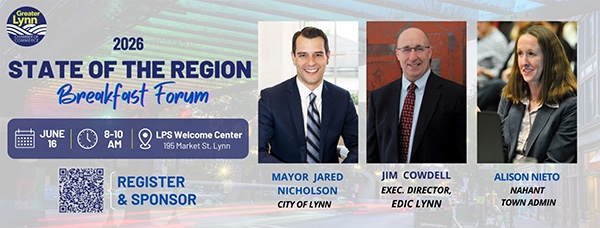 Promotional banner for the 2026 State of the Region Breakfast Forum featuring photos of Mayor Jared Nicholson, Jim Cowdell, and Alison Nieto, with event details for June 16, 8-10 AM at LPS Welcome Center, Lynn.
