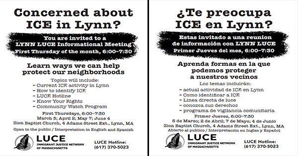 Two informational flyers side by side, one in English and one in Spanish, invite people to a monthly meeting about ICE in Lynn. Details include date, time, location, topics, and contact information for LUCE.