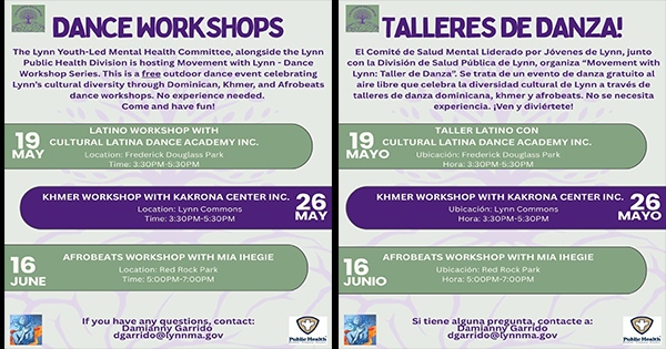 A bilingual English and Spanish flyer lists dates, times, and locations for Latino, Khmer, and Afrobeat dance workshops in May and June, hosted by the Lynn Youth-Led Mental Health Committee. Contact details are provided at the bottom.
