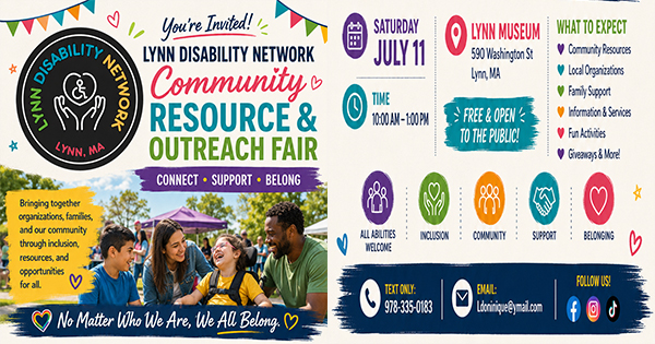 Flyer for the Lynn Disability Network Community Resource & Outreach Fair. Includes event date, location, time, contact info, a photo of people smiling, and icons representing inclusion, community, and support.