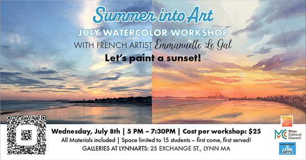 Promotional flyer for a July watercolor workshop titled “Summer into Art,” featuring two watercolor sunset paintings, event details, a QR code, and sponsor logos. The workshop is on July 8th in Lynn, MA.