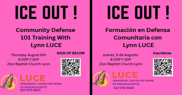 A flyer with English and Spanish sections advertises "Community Defense 101 Training With Lynn LUCE" on August 6th, 6:00–7:30 PM, at Zion Baptist Church Lynn. The LUCE logo, QR codes, and contact number are also shown.