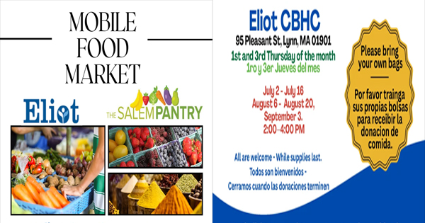 A flyer for the Eliot Mobile Food Market shows fresh produce and event details: 95 Pleasant St., Lynn, MA. Food distribution takes place on the first and third Thursday of the month from 2-4 PM. Guests are asked to bring bags.