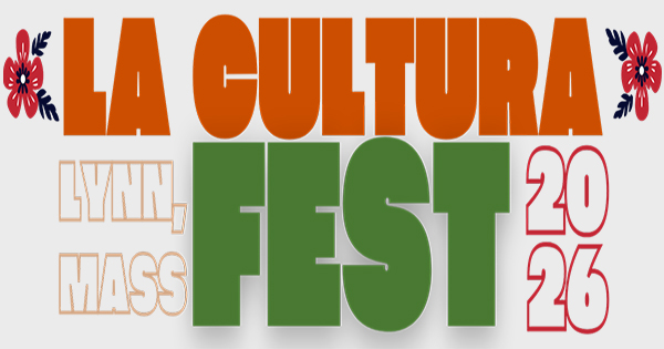 Text reads “La Cultura Fest 2026 Lynn, Mass” in bold orange, green, and white letters with two red flower graphics on either side. The design promotes a cultural festival in Lynn, Massachusetts scheduled for 2026.