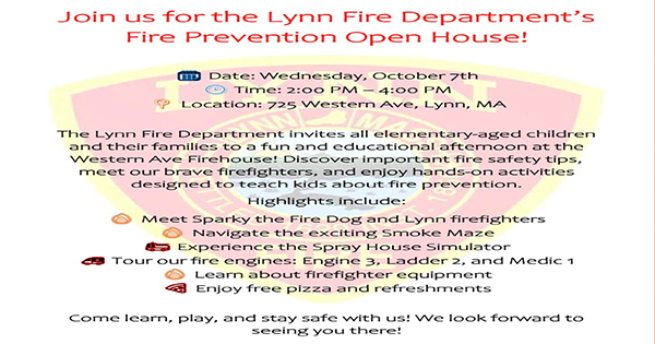 Flyer for the Lynn Fire Department Open House on Wednesday, October 7th, from 2:00 PM to 4:00 PM at 725 Western Ave, Lynn, MA, featuring activities like meeting Sparky the Fire Dog, a smoke maze, fire engine tours, and free pizza.