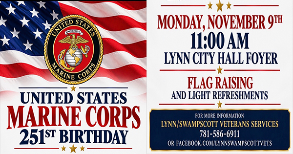 Event flyer for a U.S. Marine Corps 251st birthday flag raising ceremony on November 9th at 11:00 AM in the Lynn City Hall foyer.