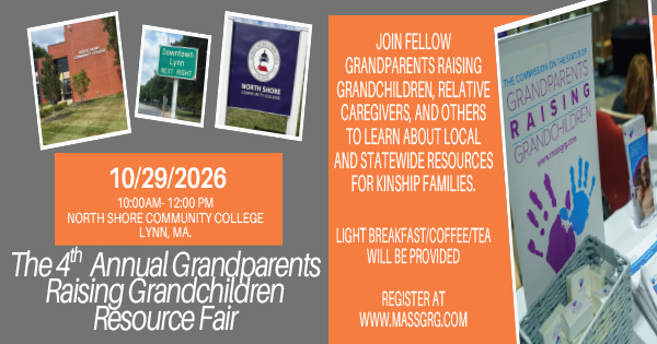 Flyer for the 4th Annual Grandparents Raising Grandchildren Resource Fair on October 29, 2026, at North Shore Community College, including registration details and information about kinship family resources.
