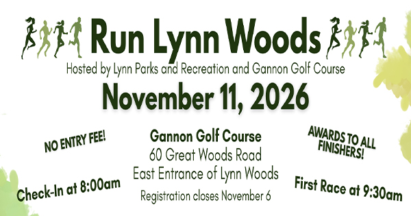 Event poster for the Run Lynn Woods race on November 11, 2026, at Gannon Golf Course, featuring race time, check-in, and registration information.