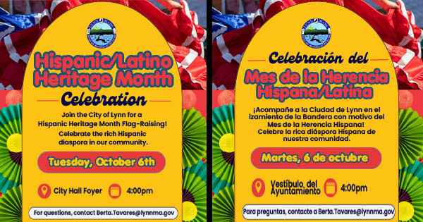 Two flyers in English and Spanish announcing a Hispanic/Latino Heritage Month flag-raising celebration at Lynn City Hall on Tuesday, October 6th, at 4:00pm.